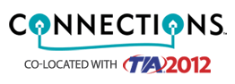 CONNECTIONS at TIA 2012