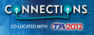 CONNECTIONS at TIA 2012