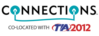 CONNECTIONS at TIA 2012