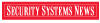 Security Systems News